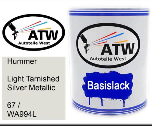 Hummer, Light Tarnished Silver Metallic, 67 / WA994L: 1L Lackdose, von ATW Autoteile West.